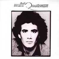 Виниловая пластинка BILL QUATEMAN / JUST LIKE YOU (1LP)